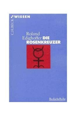 gebrauchtes Buch – Roland Edighoffer – Die Rosenkreuzer