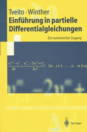 gebrauchtes Buch – Aslak Tveito – Einführung in Partielle Differentialgleichungen: Ein Numerischer Zugang (Springer-Lehrbuch) (German Edition).