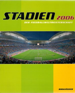 Stadien der Fussballweltmeisterschaft 2006