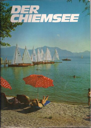 Der Chiemsee Ein Bildheft aus dem Jahre 1973 3 sprachig Verkehrsverband Chiemsee