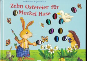 Zehn Ostereier für Muckel Hase