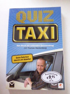 gebrauchtes Buch – Thomas Hackenberg – Quiz Taxi. Das Buch zur rollenden Quizsendung mit Thomas Hackenberg. Quiz-Fahrten durch 24 Städte. Softcover