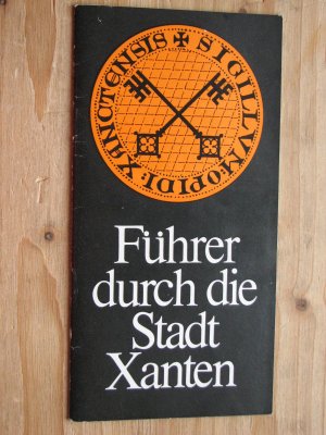 gebrauchtes Buch – Willi Fährmann – Führer durch die Stadt Xanten