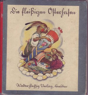 gebrauchtes Buch – Dorothee Kaewel – Die fleißigen Osterhasen