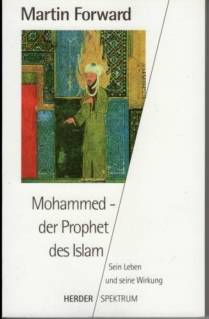 gebrauchtes Buch – Martin Forward – Mohammed - der Prophet des Islam - Sein Leben und seine Wirkung