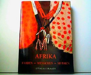 Afrika Farben Menschen Mythen Ettagale Blauer Buch Gebraucht Kaufen A02k4vfn01zza