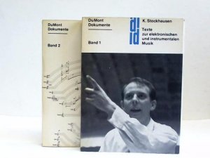 Texte zur elektronischen und instrumentalen Musik. Herausgegeben und mit einem Nachwort versehen von Dieter Schnebel. Band 1. Aufsätze 1952-1962 zur Theorie […]