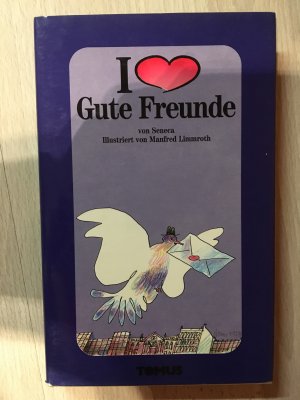 Ich liebe Gute Freunde