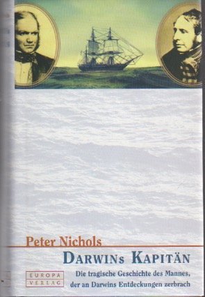 gebrauchtes Buch – Peter Nichols – Darwins Kapitän