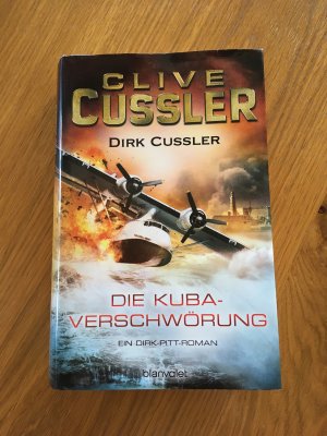 gebrauchtes Buch – Cussler, Clive; Cussler – Die Kuba-Verschwörung - Ein Dirk-Pitt-Roman