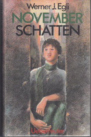 Egli ***NOVEMBERSCHATTEN *** Vater taucht nach Verschwinden aus der Vergangenheit wieder auf ***geb.Buch*neuwertig*noch OVP eingeschweißt*.