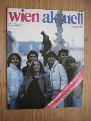 gebrauchtes Buch – Stadt Wien - Presse- und Informationsdienst – wien aktuell magazin - Jahrgang 1985 - Heft 1 bis 6 komplett