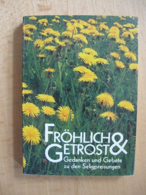 Fröhlich und getrost