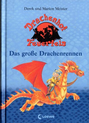 gebrauchtes Buch – Meister, Derek; Meister – Das große Drachenrennen