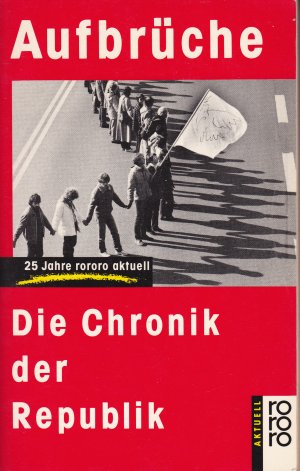 Aufbrüche - Die Chronik der Republik 1961-86