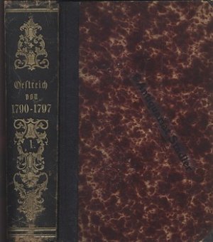 Oesterreich und das Reich im Kampfe mit der französischen Revolution. Von 1790 bis 1797. 2 Bände in einem Band.