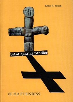 gebrauchtes Buch – Simon, Klaus H – Schattenriss. Vom Gen zu Gott. Warum wir glauben. 10 000 Jahre Evolution unseres Glaubensverhaltens als Kulturgeschichte. Einmalige numerierte Ausgabe, Nr. 46. gebrauchtes Buch – Simon, Klaus H – Schattenriss. Vom Gen zu Gott. Warum wir glauben. 10 000 Jahre Evolution unseres Glaubensverhaltens als Kulturgeschichte. Einmalige numerierte Ausgabe, Nr. 46.