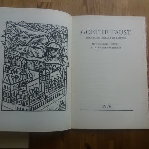 GOETHE FAUST AUERBACHS KELLER IN LEIPZIG MIT HOLZSCHNITTEN VON WERNER SCHINKO. Auflage 200 Stück 1976