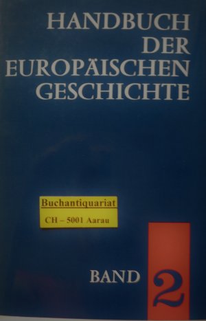 gebrauchtes Buch – Schieder, Theodor, Seibt Ferdinand – Handbuch der europäischen Geschichte