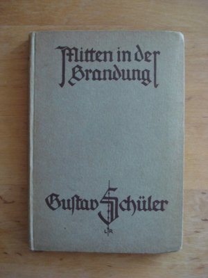 antiquarisches Buch – Gustav Schüler – Mitten in der Brandung - Gedichte antiquarisches Buch – Gustav Schüler – Mitten in der Brandung - Gedichte