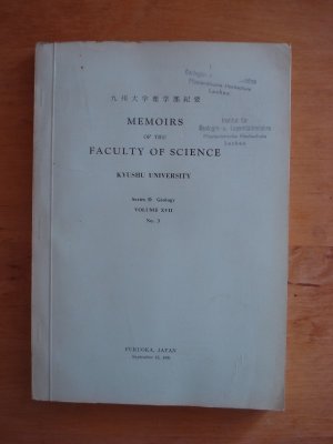 antiquarisches Buch – Memoirs of the Faculty of Science - Kyushu University - Series D - Geology - Volume XVII No. 3