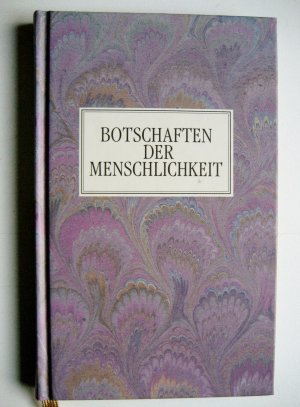 Botschaften der Menschlichkeit - Lebensweisheiten