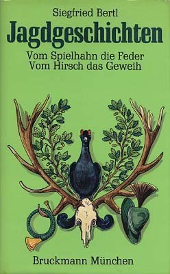 Jagdgeschichten Siegfried Bertl Buch Gebraucht Kaufen A02kadnq01zzp