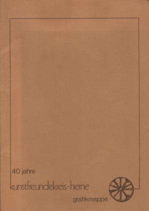 40 jahre kunstfreundekreis herne - grafikmappe! No.30 von 100 Exemplaren