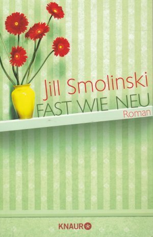 gebrauchtes Buch – Jill Smolinski – Fast wie neu -- Roman