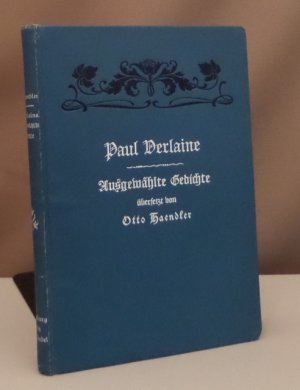 Ausgewählte Gedichte. Übersetzt von Otto Haendler.