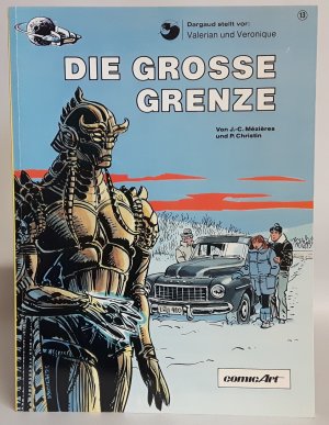 gebrauchtes Buch – Christin, Pierre; Mézières – Valerian & Veronique, Band 13: Die große Grenze