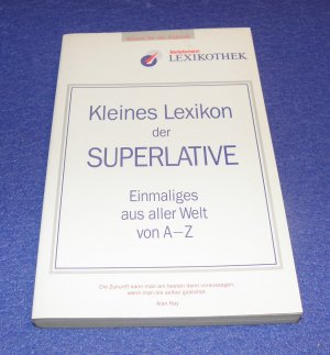 gebrauchtes Buch – Helga August – Kleines Lexikon der Superlative