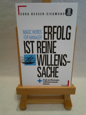 Erfolg ist reine Willenssache