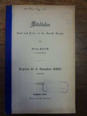 Mittelitalien - Land und Leute, in der Äneide Vergils,, Programm des Königlichen Gymnasiums Eichstätt 1891/92