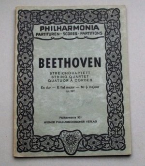 Philharmonia Partituren - Scores - Partititions: Beethoven Streichquartett Es Dur - E flat major op. 127 (Philharmonia 321)