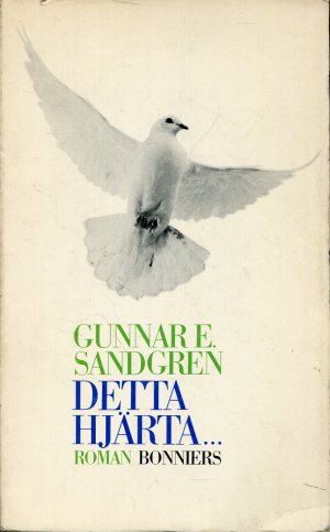 gebrauchtes Buch – Sandgren, Gunnar E – Detta Hjärta