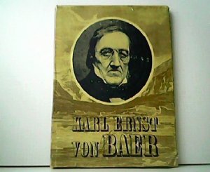 Karl Ernst von Baer.