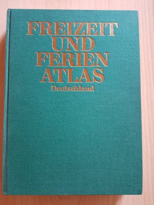 Mairs Freizeit und Ferien Atlas. Deutschland 78/79