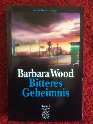 gebrauchtes Buch – Barbara Wood – Bitteres Geheimnis