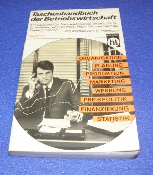 gebrauchtes Buch – Michael Freiherr von Thielmann – Taschenhandbuch der Betriebswirtschaft