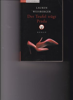 gebrauchtes Buch – Lauren Weisberger – Der Teufel trägt Prada  (a)