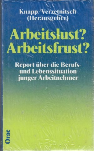 gebrauchtes Buch – Arbeitslust? - Arbeitslust?. Report über die Berufs- und Lebenssituation junger Arbeitnehmer