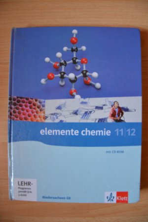 Elemente Chemie 11/12. Ausgabe Niedersachsen - Schülerbuch Klassen 11/12 (G8)