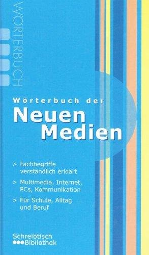 gebrauchtes Buch – Wörterbuch der neuen Medien