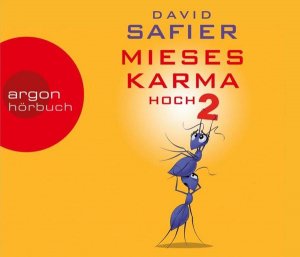 Mieses Karma hoch 2 - Die Wiedergeburt von "Mieses Karma" - gelesen von Nana Spier  - 6 CDs