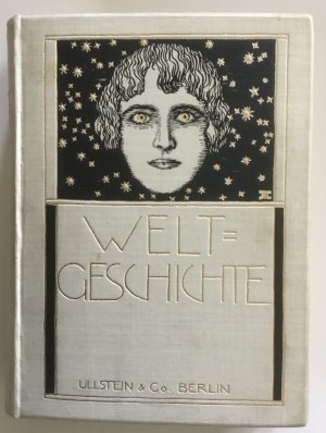 Ullstein Weltgeschichte - 4 Bände: Altertum, Orient, Mittelalter, Neuzeit seit 1815