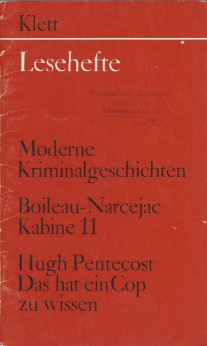 gebrauchtes Buch – Boileau-Narcejac; Pentecost – Moderne Kriminalgeschichten - Kabine 11 - Das hat ein Cop zu wissen - Klett Lesehefte