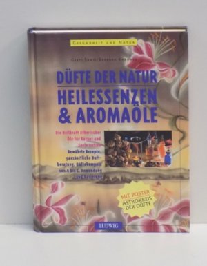 Düfte der Natur - Heilessenzen & Aromaöle