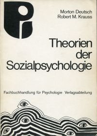 gebrauchtes Buch – Deutsch, Morton/Krauss – Theorien der Sozialpsychologie., Mit einer ausführlichen Einführung der Übersetzung.