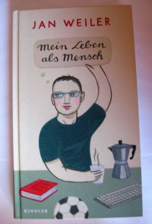 gebrauchtes Buch – Jan Weiler – Mein Leben als Mensch